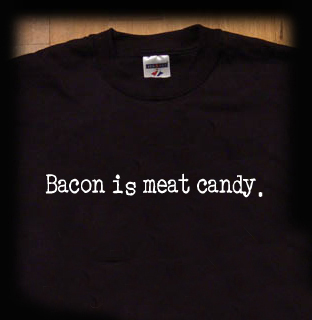 bacon is meat candy t shirt